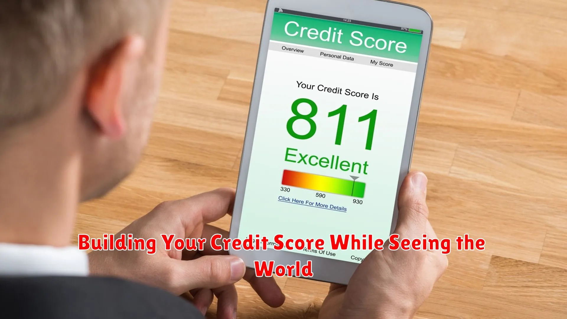 Building Your Credit Score While Seeing the World