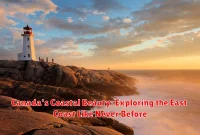 Canada's Coastal Beauty: Exploring the East Coast Like Never Before