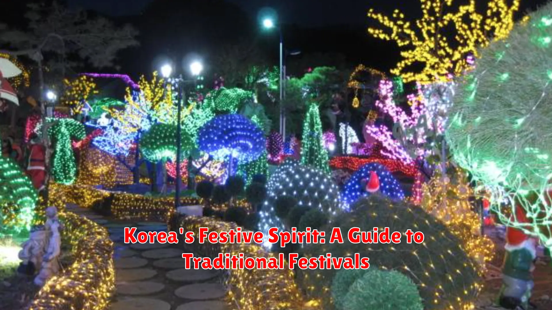 Korea's Festive Spirit: A Guide to Traditional Festivals