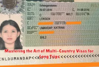 Mastering the Art of Multi-Country Visas for Long Trips