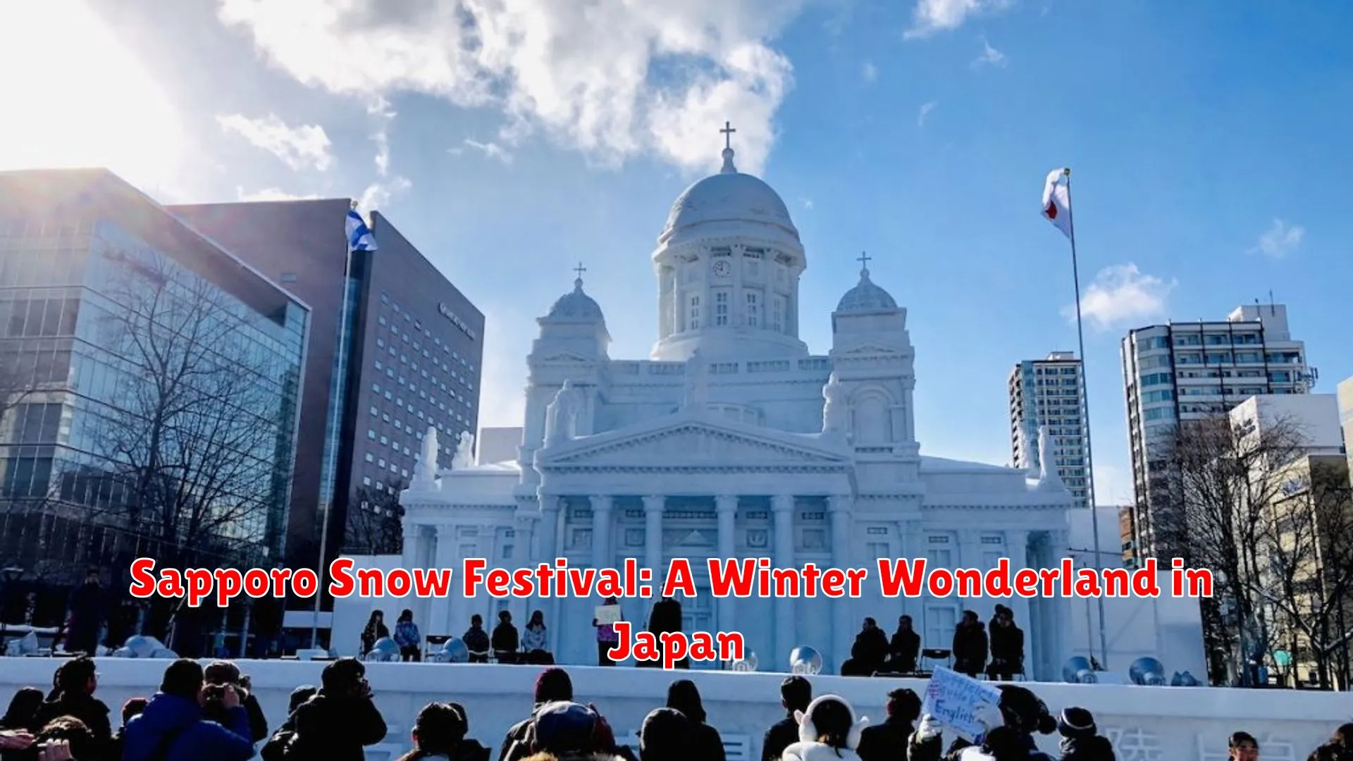 Sapporo Snow Festival: A Winter Wonderland in Japan