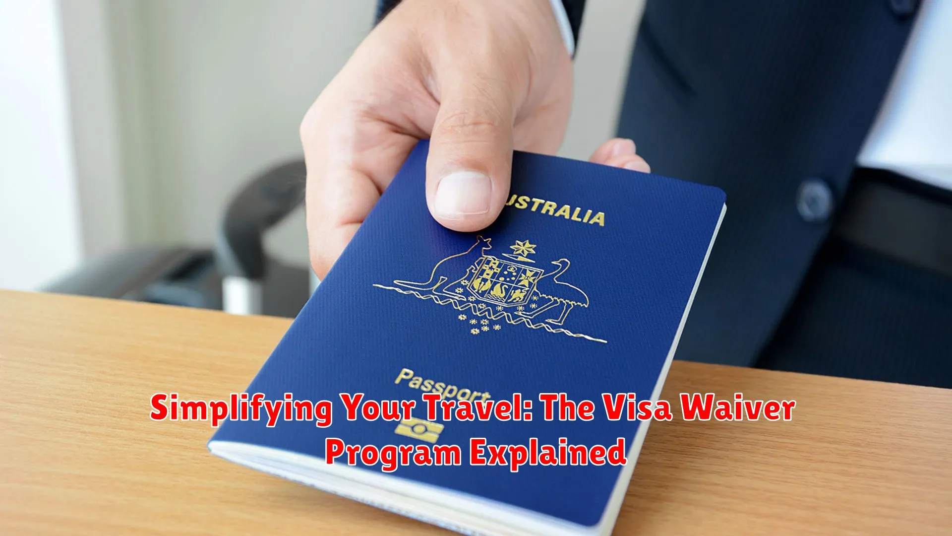 Simplifying Your Travel: The Visa Waiver Program Explained