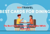 The Best Credit Cards for Dining Out While Traveling