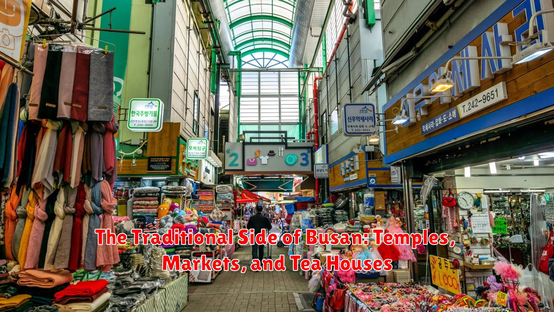 The Traditional Side of Busan: Temples, Markets, and Tea Houses