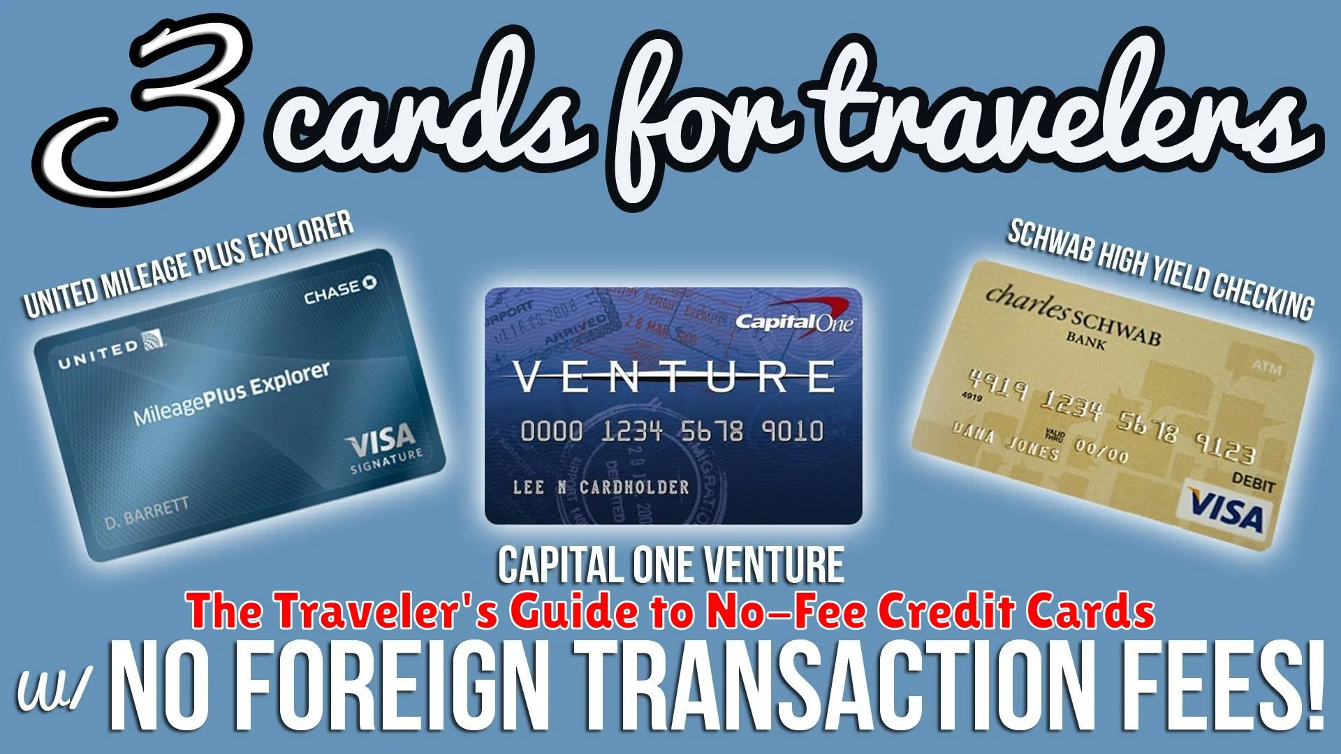 The Traveler's Guide to No-Fee Credit Cards