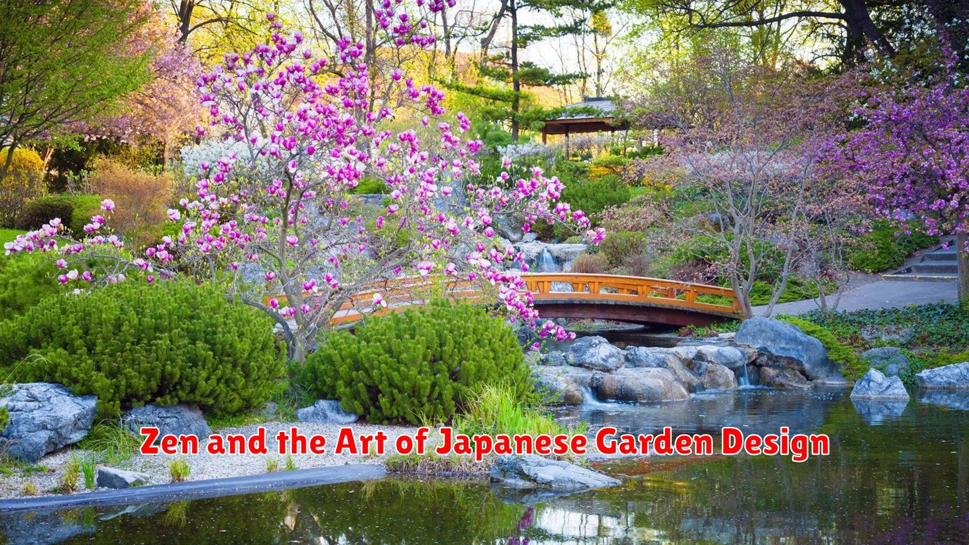 Zen and the Art of Japanese Garden Design