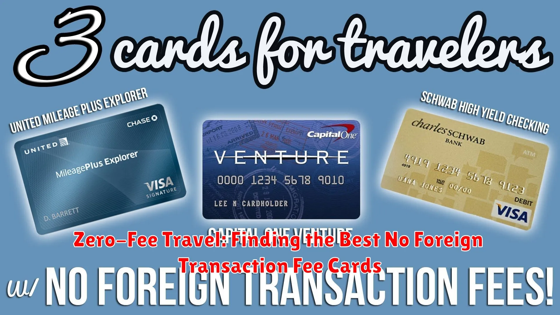 Zero-Fee Travel: Finding the Best No Foreign Transaction Fee Cards